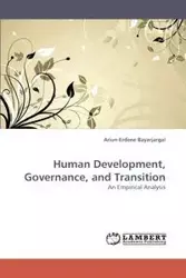 Human Development, Governance, and Transition - Bayarjargal Ariun-Erdene