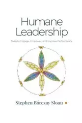 Humane Leadership - Stephen Sloan Bárczay