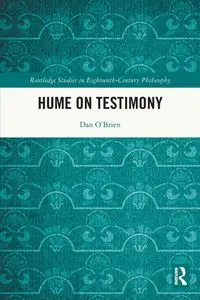 Hume on Testimony - Dan O'Brien