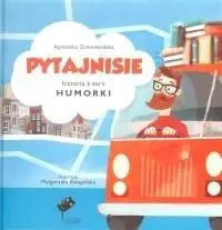 Humorki. Pytajnisie - Agnieszka Zimnowodzka