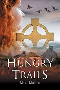 Hungry Trails - Malone Máire