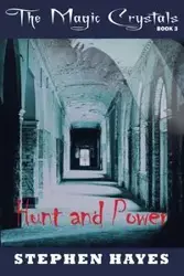 Hunt and Power - Stephen Hayes