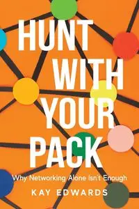 Hunt with Your Pack - Kay Edwards