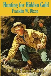 Hunting for Hidden Gold - Franklin Dixon  W.