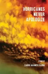 Hurricanes Never Apologize - Carrie Radna Magness