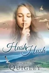 Hush Hush - Michelle Quigley M