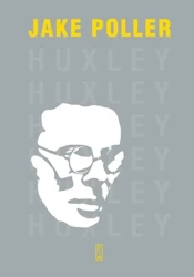 Huxley. Biografia - Jake Poller