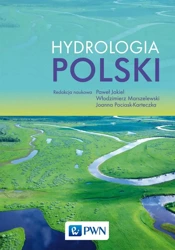 Hydrologia Polski - Paweł Jokiel, Włodzimierz Marszelewski, Joanna Po