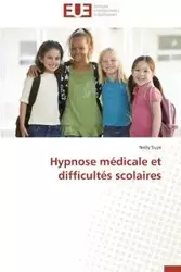 Hypnose médicale et difficultés scolaires - SUZE-N