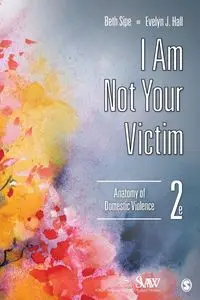 I Am Not Your Victim - Beth Sipe