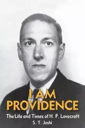 I Am Providence - Joshi S. T.