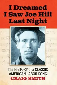 I Dreamed I Saw Joe Hill Last Night - Craig Smith