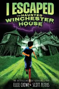 I Escaped The Haunted Winchester House - Scott Peters