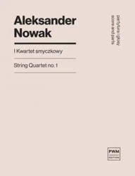 I Kwartet smyczkowy - Aleksander Nowak