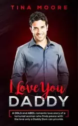 I Love You, Daddy - Tina Moore