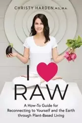 I ♥ Raw - Christy Harden