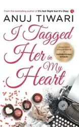 I Tagged Her in My Heart - Tiwari Anuj