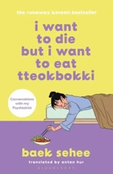 I Want to Die but I Want to Eat Tteokbokki wer. angielska - Anton Hur