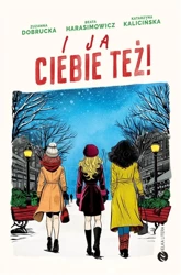 I ja ciebie też! - Zuzanna Dobrucka, Beata Harasimowicz, Katarzyna K