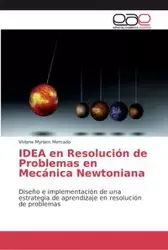 IDEA en Resolución de Problemas en Mecánica Newtoniana - Viviana Myriam Mercado