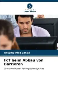 IKT beim Abbau von Barrieren - Antonio Ruiz Landa