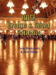 ILDSF Bronze & Silver Patterns - Blaskowski