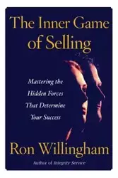 INNER GAME OF SELLING THE - WILLINGHAM