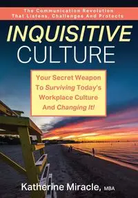 INQUISITIVE CULTURE - Katherine Miracle M.B.A.