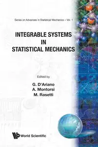 INTEGRABLE SYSTEMS IN STATISTICAL...(V1) - G D'ARIANO A MONTORSI M RASETTI