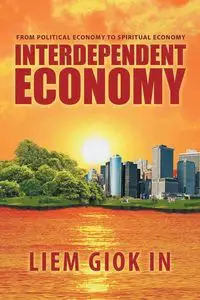 INTERDEPENDENT ECONOMY - In Giok Liem