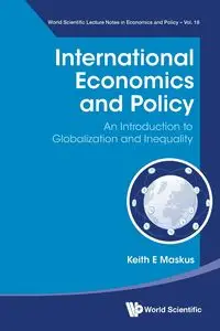 INTERNATIONAL ECONOMICS AND POLICY - KEITH E MASKUS