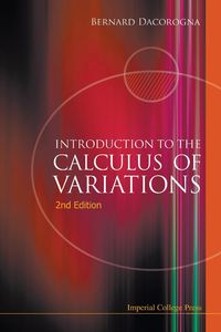 INTRO TO CALCUL VARIA (2ND ED) - BERNARD DACOROGNA