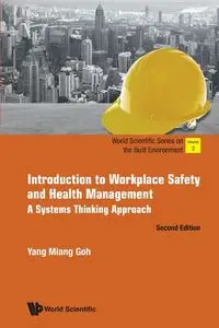 INTRO TO WORKPLACE SAFE (2ND ED) - YANG MIANG GOH