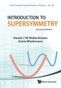 INTRODUCTION TO SUPERSYMMETRY      (V80) - AL HARALD J W MULLER-KIRSTEN ET