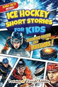 Ice Hockey Short Stories For Kids - Gibbss C