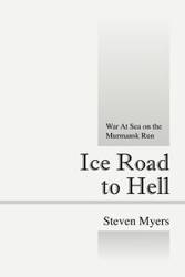 Ice Road to Hell - Steven Myers