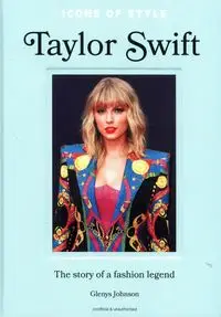 Icons of Style Taylor Swift - Johnson Glenys