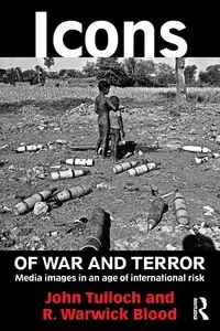 Icons of War and Terror - John Tulloch