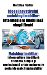 Ideea inovativului matching imobiliar - Fiedler Matthias