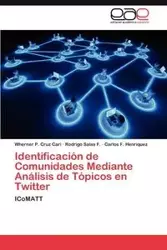 Identificacion de Comunidades Mediante Analisis de Topicos En Twitter - Cruz Cari Wherner P.