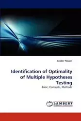 Identification of Optimality of Multiple Hypotheses Testing - Navaei Leader