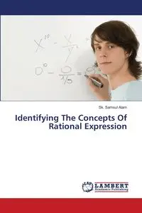 Identifying The Concepts Of Rational Expression - Samsul Alam Sk.