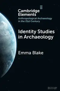 Identity Studies in Archaeology - Blake Emma