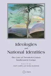 Ideologies and National Identities - Lampe John R.