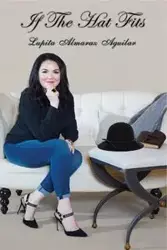If The Hat Fits - Lupita Almaraz