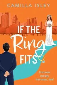 If The Ring Fits - Camilla Isley