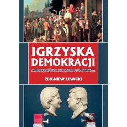 Igrzyska demokracji - ZBIGNIEW LEWICKI