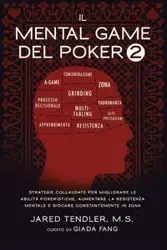 Il Mental Game Del Poker 2 - Jared Tendler