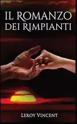 Il Romanzo dei Rimpianti - Vincent Leroy