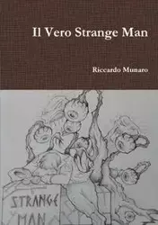 Il Vero Strange Man - Munaro Riccardo